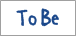 To Be